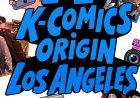 K-Comics Origin: Korean Webtoon Exhibition Coming To Los Angeles
